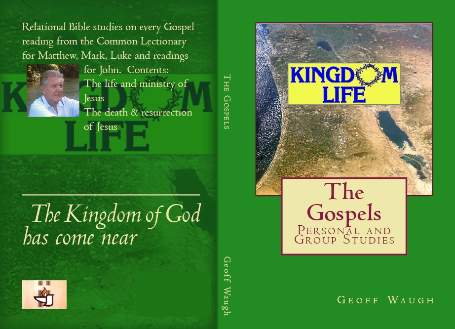 A Kingdom Life The Gospels