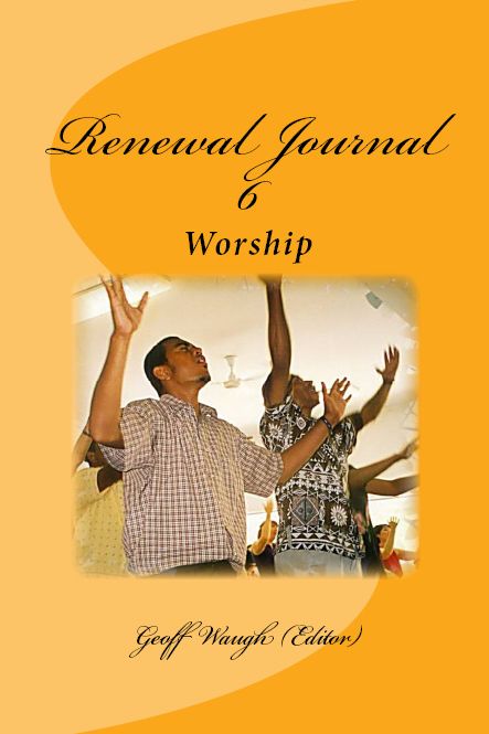 Renewal Journal 6: Worship