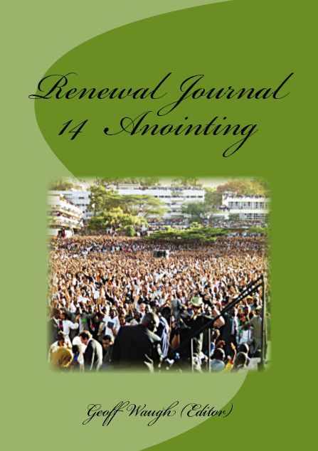 Renewal Journal 14: Anointing