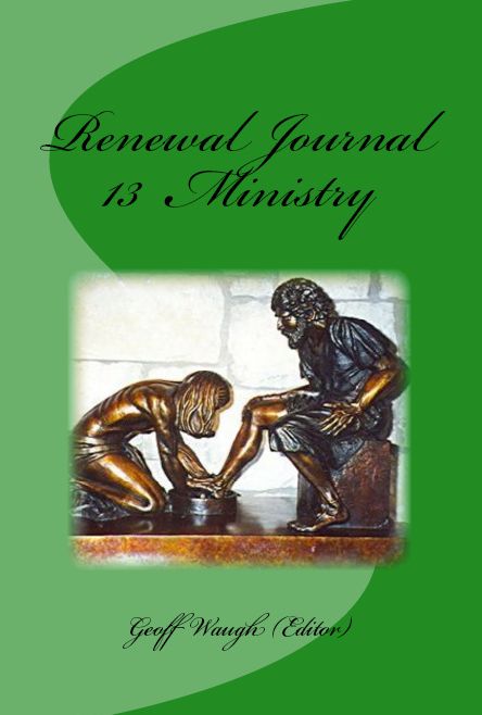 Renewal Journal 13: Ministry