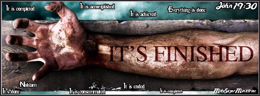 Easter Friday It is finished